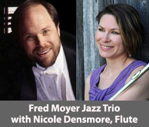 Fred Moyer Jazz Trio with Nicole Densmore